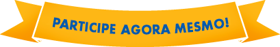 Participe agora mesmo!